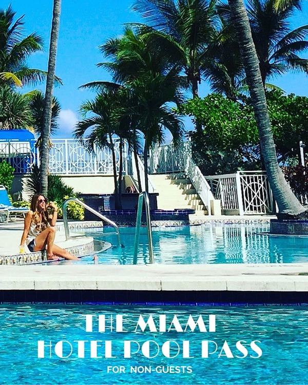 Pool Day Passes South Beach, Miami Hotels